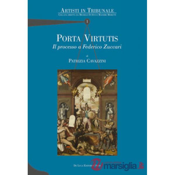 Porta virtutis. Il processo a Federico Zuccari