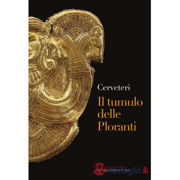 Cerveteri. Il tumulo delle Ploranti
