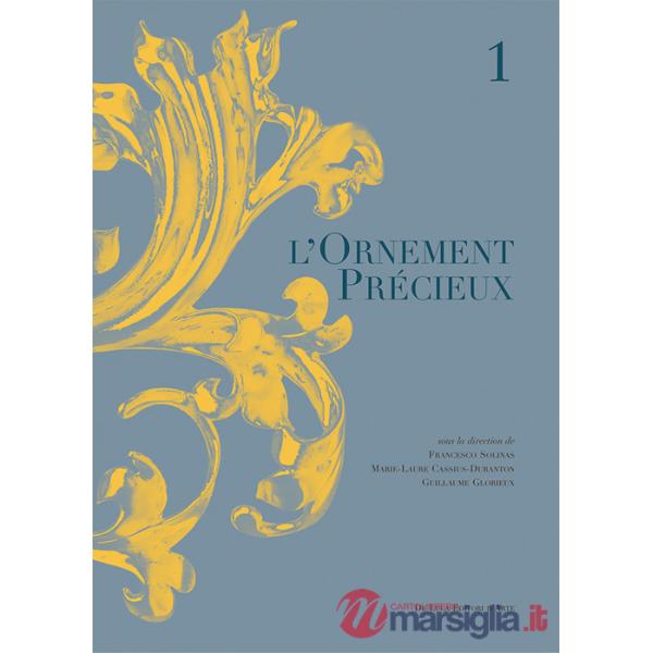 Ornement precieux. Ediz. a colori (L'). Vol. 1