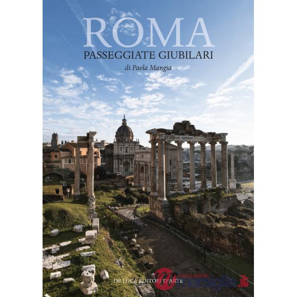 Roma. Passeggiate giubilari