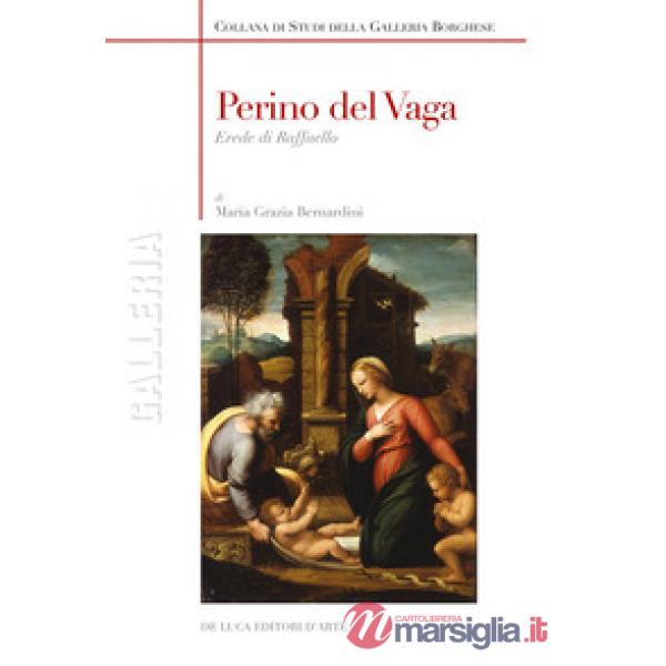 Perino del Vaga. Erede di Raffaello