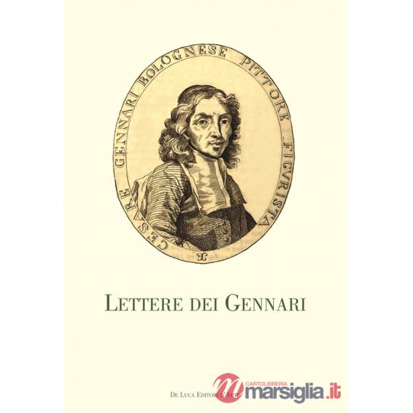 Lettere dei Gennari. Carteggio artistico dei Gonzaga di Novellara (1645-1685)