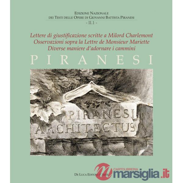 Lettere di giustificazione scritte a Milord Charlemont-Osservazioni sopra la Lettere de Monsieur Mariette-Diverse maniere d'ador