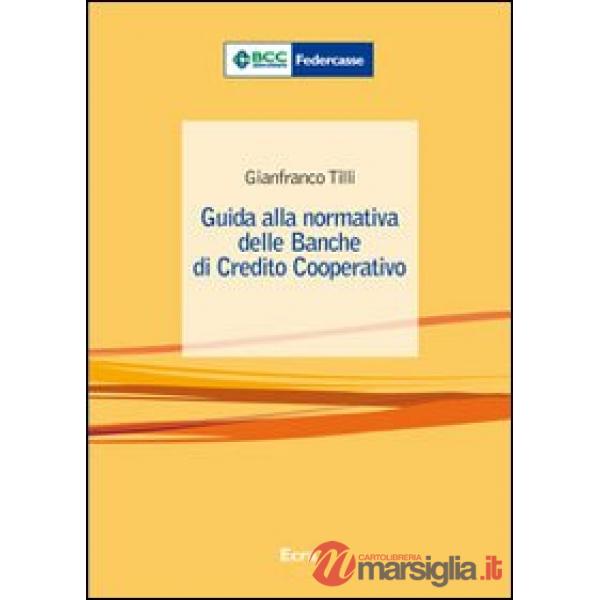 Guida alla normativa delle banche di credito cooperativo