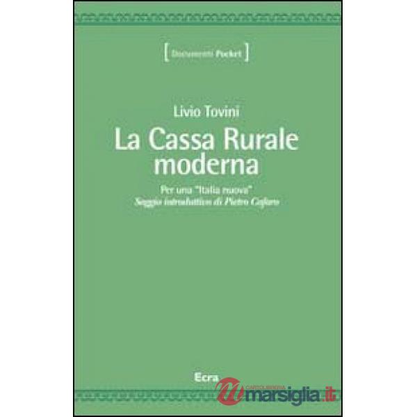 Cassa rurale moderna (La)