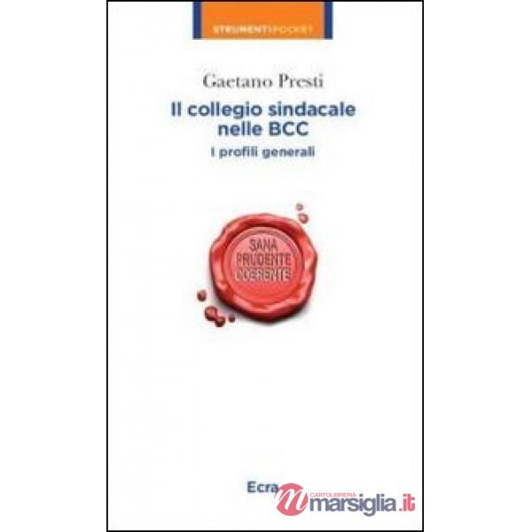 Collegio sindacale nelle BCC. I profili generali (Il)