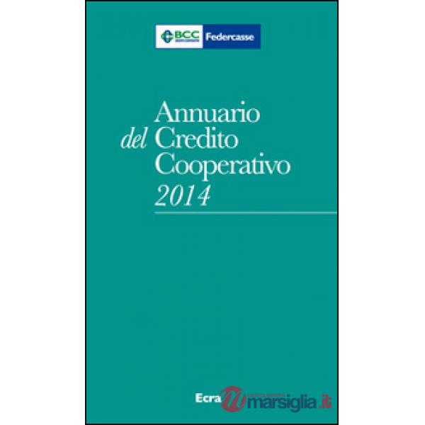 Annuario del Credito cooperativo 2014. Con CD-ROM