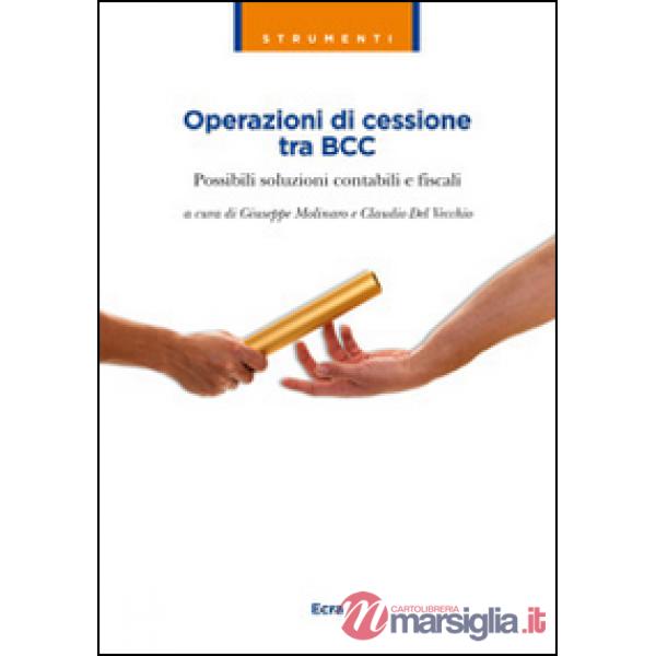 Operazioni di cessione tra BCC. Possibili soluzioni contabili e fiscali