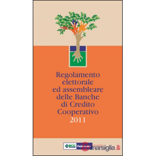 Regolamento elettorale ed assembleare delle BCC 2011