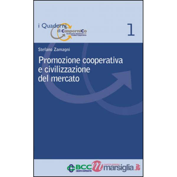 Promozione cooperativa e civilizzazione del mercato