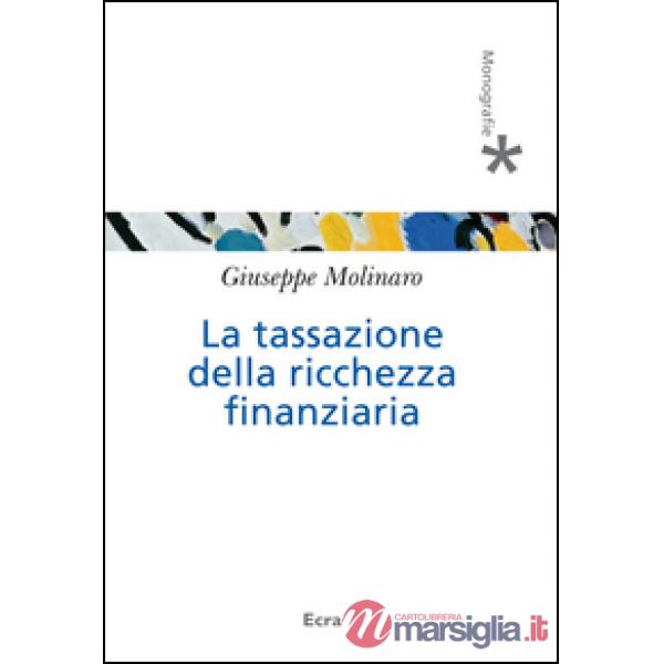 Tassazione della ricchezza finanziaria (La)