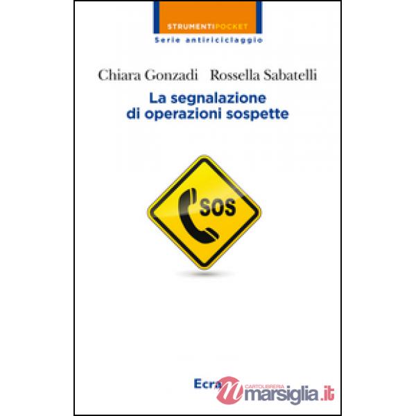 Segnalazione di operazioni sospette (La)