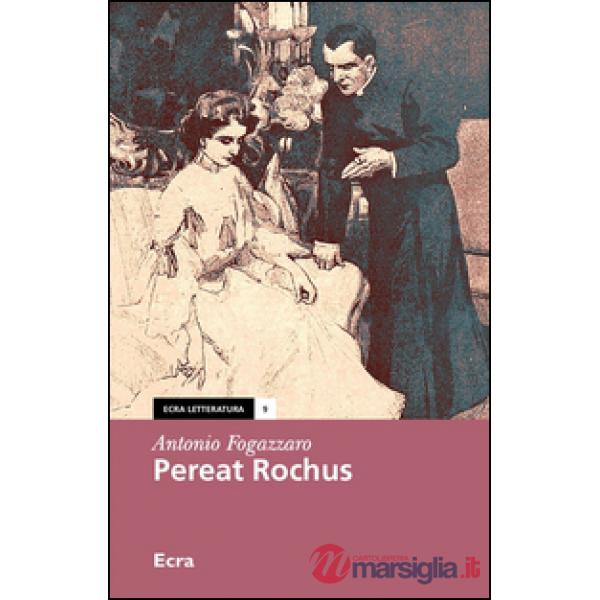 Pereat rochus