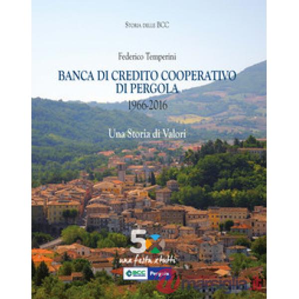 Banca di credito cooperativo di Pergola (1966-2016)