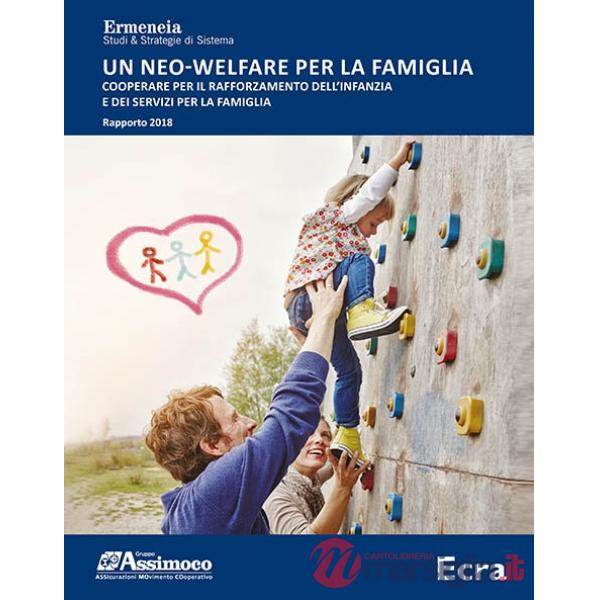 Neo-welfare per la famiglia. Cooperare per costruire un welfare integrato. Rappo