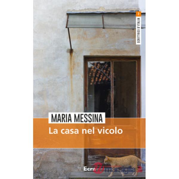Casa nel vicolo (La)