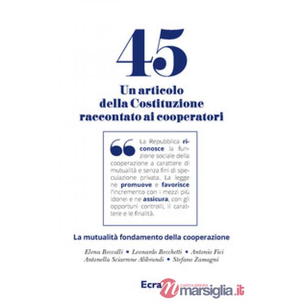 Art. 45. Un articolo della Costituzione raccontato ai cooperatori