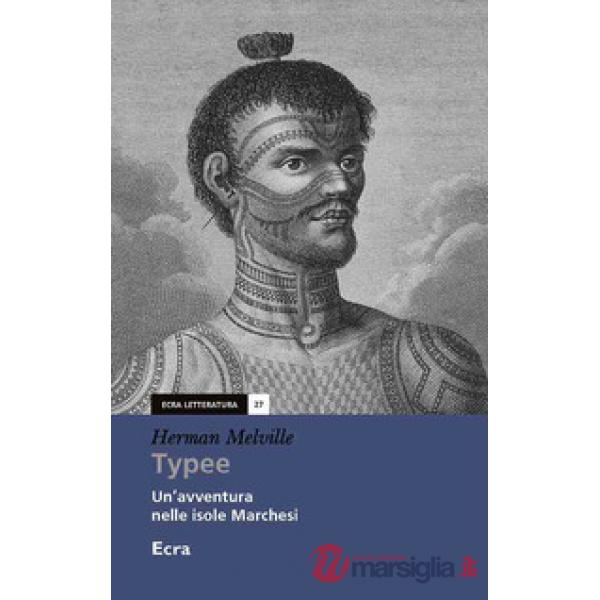 Typee. Un'avventura nelle isole Marchesi