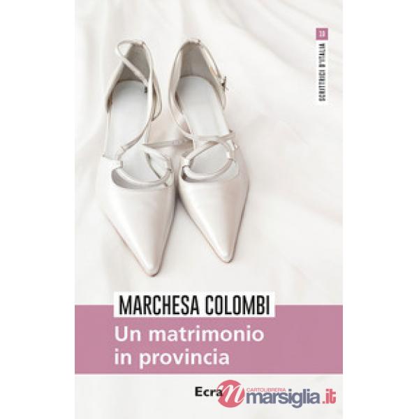 Matrimonio in provincia (Un)