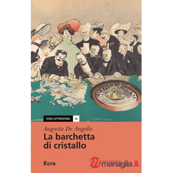 Barchetta di cristallo (La)