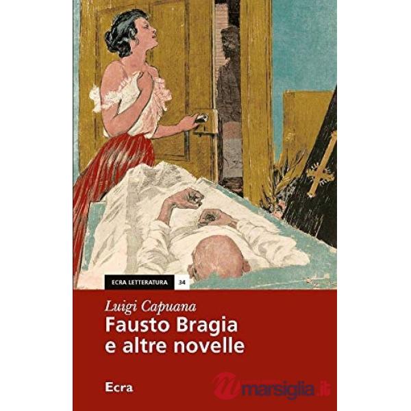 Fausto Bragia e altre novelle