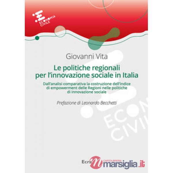 Politiche regionali per l'innovazione sociale in Italia (Le)