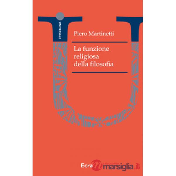 Funzione religiosa della filosofia (La)