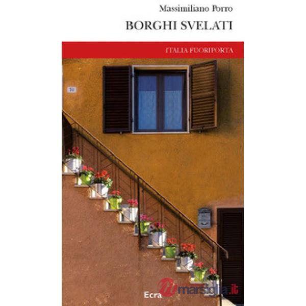 Borghi svelati. Nuova ediz.