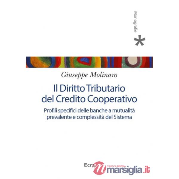 Diritto tributario del credito cooperativo (Il)