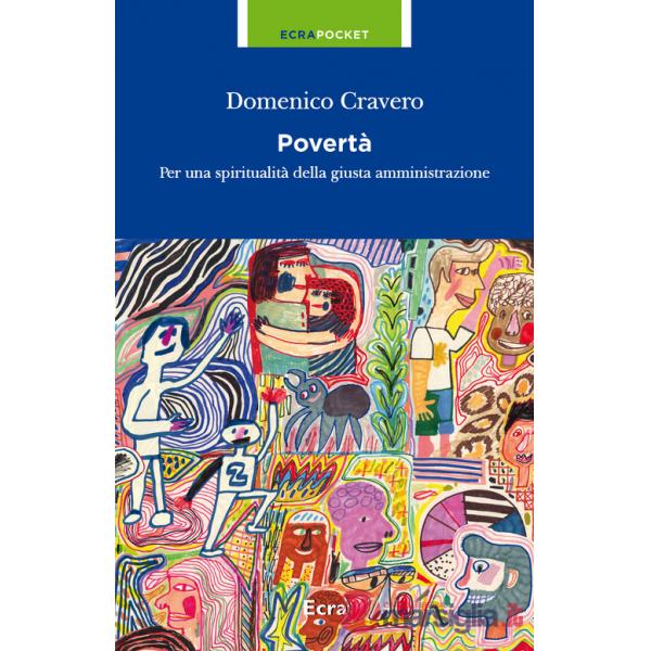 Povertà. Per una spiritualità della giusta amministrazione