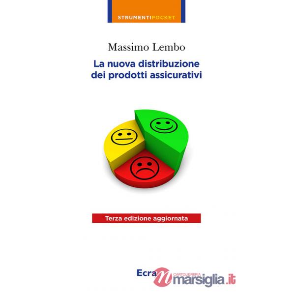 Nuova distribuzione dei prodotti assicurativi. Nuova ediz. (La)