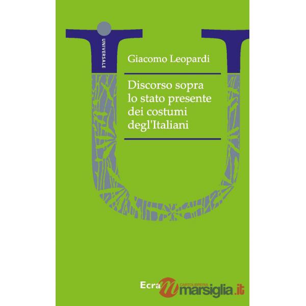 Discorso sopra lo stato presente dei costumi degl'Italiani