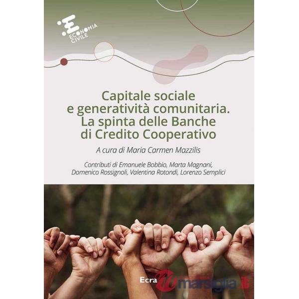 Capitale sociale e generatività comunitaria. La spinta delle Banche di Credito Cooperativo