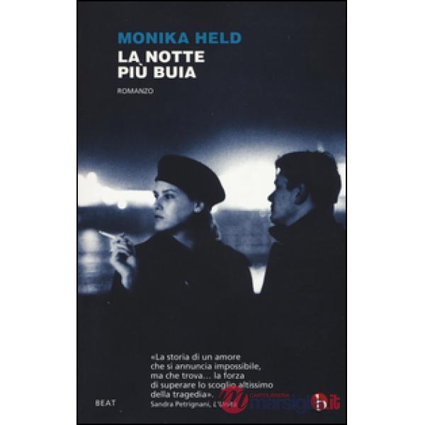 Notte più buia (La)