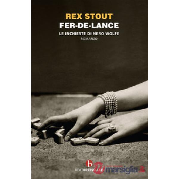 Fer-de-lance. Le inchieste di Nero Wolfe