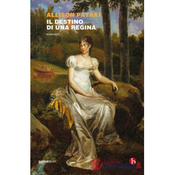 Destino di una regina (Il)