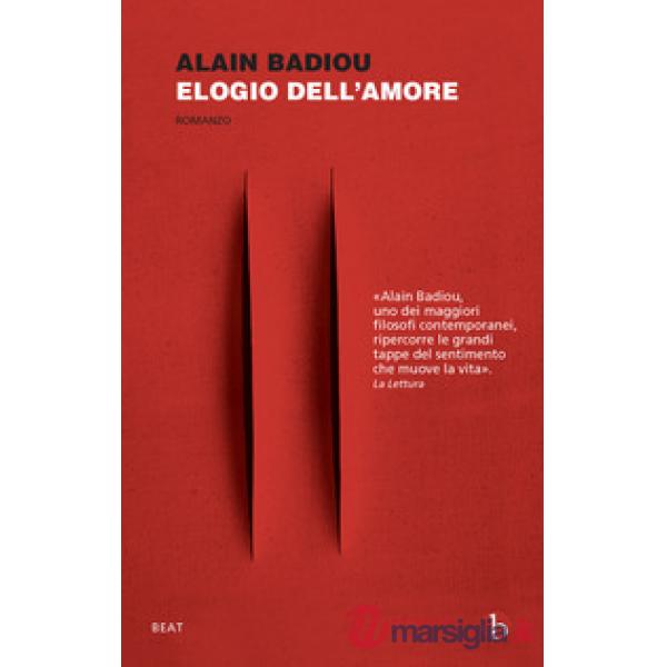 Elogio dell'amore. Intervista con Nicolas Truong