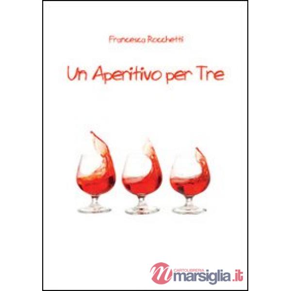 Aperitivo per tre (Un)