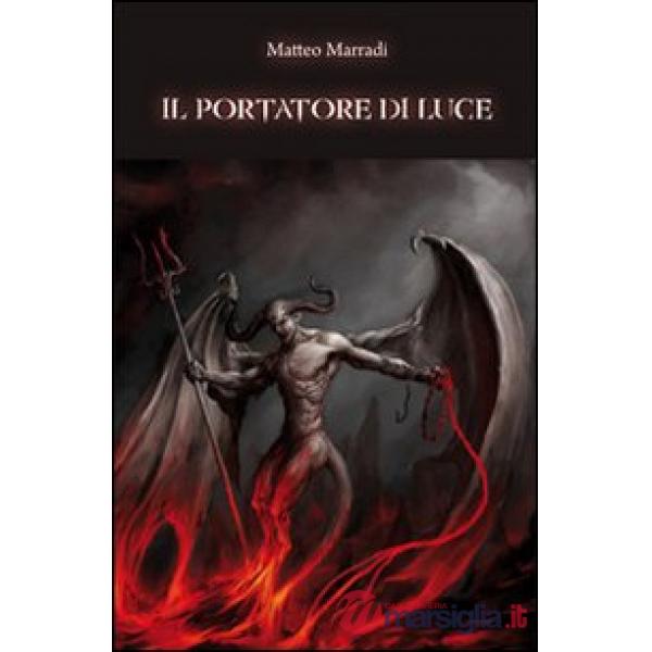 Portatore di luce (Il)