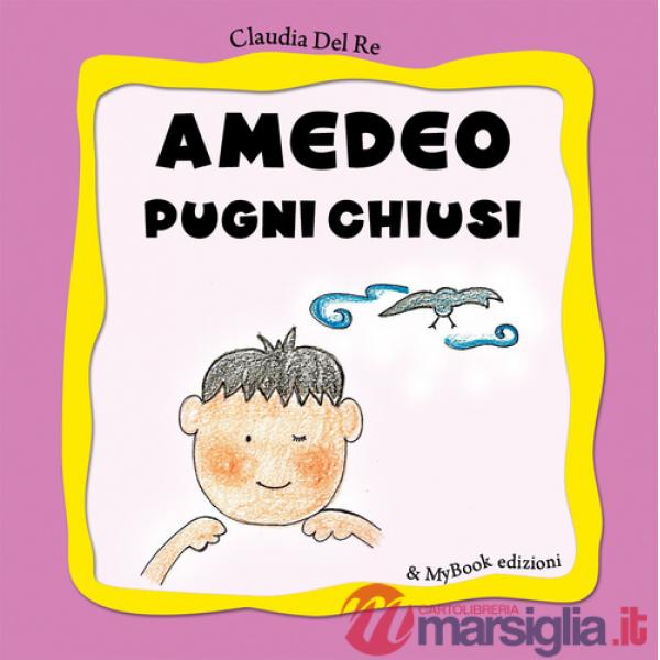 Amedeo pugni chiusi