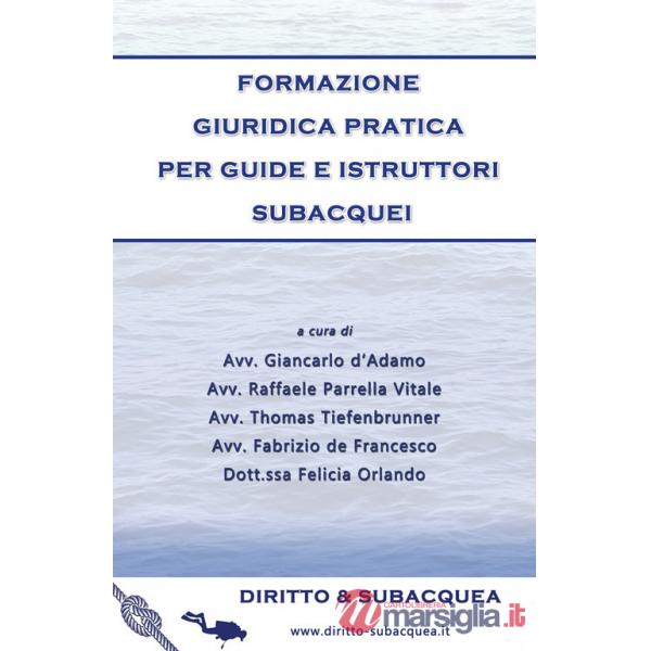 Formazione giuridica pratica per guide e istruttori subacquei