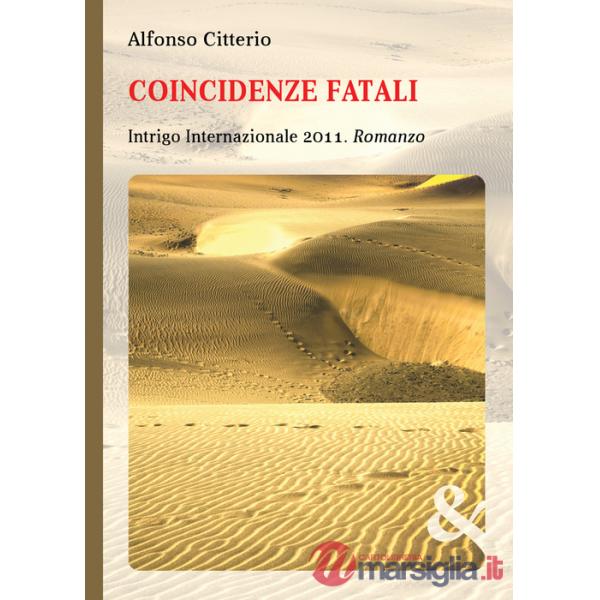 Coincidenze fatali. Intrigo internazionale 2011