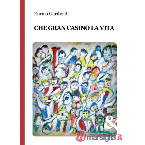 Che gran casino la vita