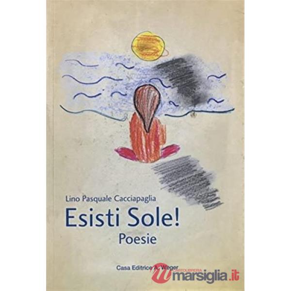 Esisti sole!