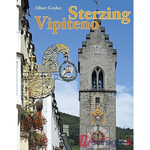 Vipiteno. Ediz. italiana, tedesca e inglese