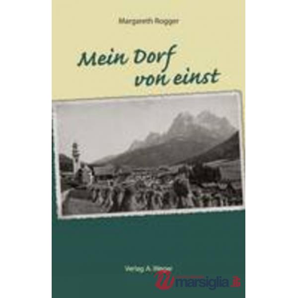 Mein Dorf von Einst