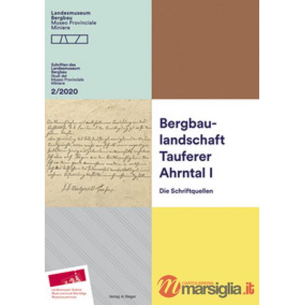 Bergbaulandschaft Tauferer Ahrntal