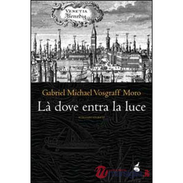 Là dove entra la luce