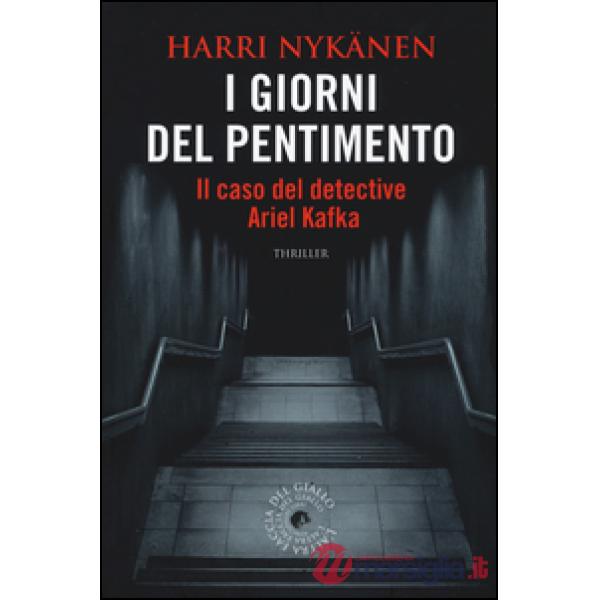 Giorni del pentimento. Il caso del detective Ariel Kafka (I)