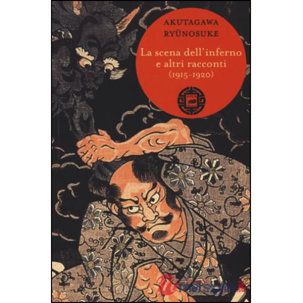 Scena dell'inferno e altri racconti (1915-1920) (La)